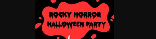 Oct. 31: Rocky Horror Halloween